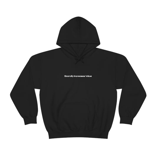Scarcity Increases Value Hoodie