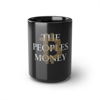 The People's Money Black Mug, 15oz